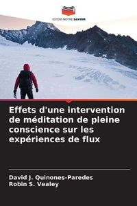 Produktbild: Effets d'une intervention de m&eacute;ditation de pleine conscience sur les exp&eacute;riences de flux