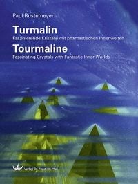 Bild vom Artikel Turmalin / Tourmaline vom Autor Paul Rustemeyer