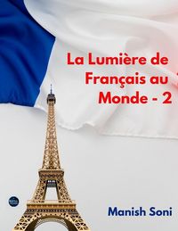 Produktbild: La Lumi&egrave;re de Fran&ccedil;ais au Monde 2
