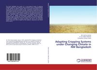 Produktbild: Adapting Cropping Systems under Changing Climate in NW Bangladesh