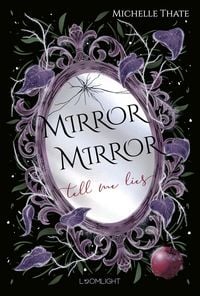 Produktbild: Mirror, Mirror, Tell me Lies