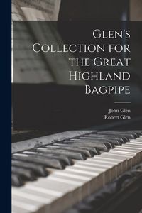 Produktbild: Glen's Collection for the Great Highland Bagpipe
