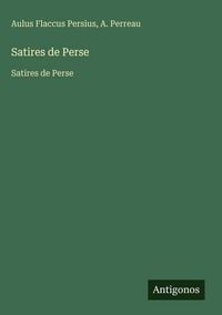 Produktbild: Satires de Perse