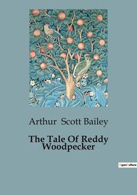 Produktbild: The Tale Of Reddy Woodpecker