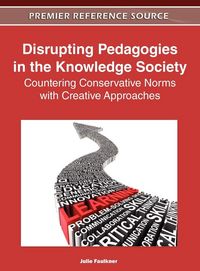 Produktbild: Disrupting Pedagogies in the Knowledge Society