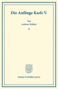 Produktbild: Die Anf&auml;nge Karls V.