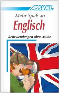 Bild vom Artikel ASSiMiL Selbstlernkurs für Deutsche / Assimil Mehr Spaß an Englisch vom Autor Anthony Bulger