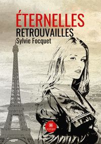 Produktbild: Focquet-S: &Eacute;ternelles retrouvailles