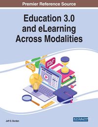 Produktbild: Education 3.0 and eLearning Across Modalities