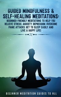 Produktbild: Guided Mindfulness & Self-Healing Meditations