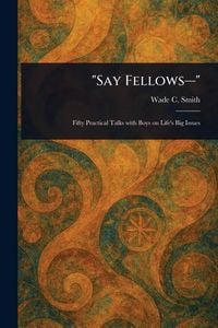 Produktbild: "Say Fellows-"