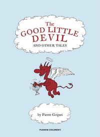Produktbild: The Good Little Devil and Other Tales