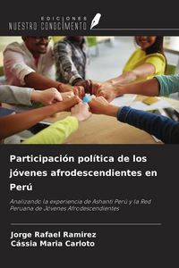 Produktbild: Participaci&oacute;n pol&iacute;tica de los j&oacute;venes afrodescendientes en Per&uacute;