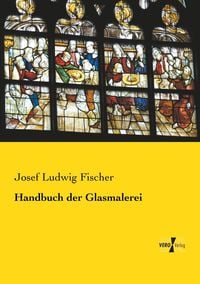 Produktbild: Handbuch der Glasmalerei