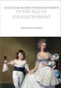 Produktbild: A Cultural History of Dress and Fashion in the Age of Enlightenment
