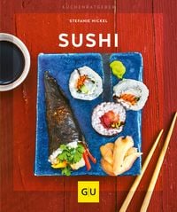 Bild vom Artikel Sushi vom Autor Stefanie Nickel