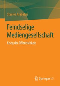 Produktbild: Feindselige Mediengesellschaft