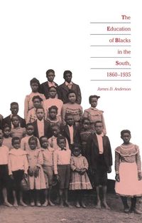 Produktbild: The Education of Blacks in the South, 1860-1935