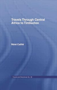 Produktbild: Caillie, R: Travels Through Central Africa to Timbuctoo and