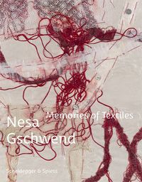 Produktbild: Nesa Gschwend &ndash; Memories of Textiles