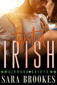 Produktbild: Twisted Irish (Sinners and Saints, #4)