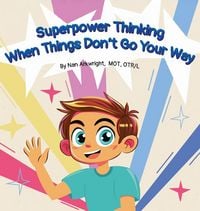 Produktbild: Superpower Thinking When Things Don't Go Your Way