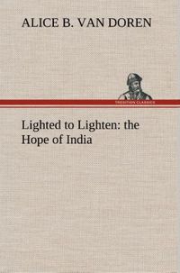 Produktbild: Lighted to Lighten: the Hope of India