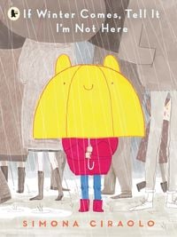 Produktbild: If Winter Comes, Tell It I'm Not Here