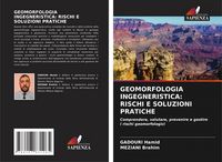 Produktbild: Geomorfologia Ingegneristica: Rischi E Soluzioni Pratiche