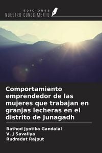 Produktbild: Comportamiento emprendedor de las mujeres que trabajan en granjas lecheras en el distrito de Junagadh