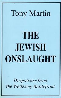 Produktbild: The Jewish Onslaught: Despatches from the Wellesley Battlefront