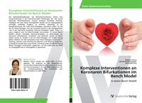 Produktbild: Komplexe Interventionen an Koronaren Bifurkationen im Bench Model