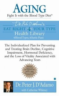 Produktbild: Aging: Fight it with the Blood Type Diet