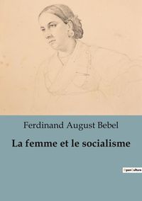 Produktbild: La femme et le socialisme