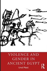 Produktbild: Violence and Gender in Ancient Egypt