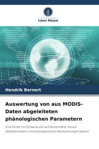 Produktbild: Auswertung von aus MODIS-Daten abgeleiteten ph&auml;nologischen Parametern