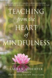Produktbild: Teaching from the Heart of Mindfulness