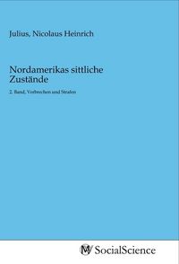 Produktbild: Nordamerikas sittliche Zust&auml;nde