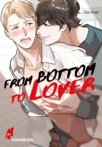 Bild vom Artikel From Bottom to Lover vom Autor Sai Asai