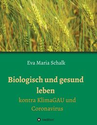 Produktbild: Biologisch und gesund leben