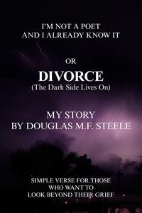 Produktbild: I'm Not A Poet And I Already Know It or DIVORCE(The Dark Side Lives On)