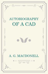 Produktbild: Autobiography of a Cad