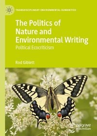 Produktbild: The Politics of Nature and Environmental Writing