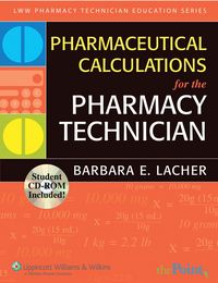 Produktbild: Lacher, B: Pharmaceutical Calculations for the Pharmacy Tech