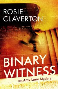 Produktbild: Binary Witness (Amy Lane Mysteries)