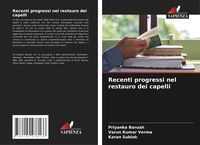 Produktbild: Recenti progressi nel restauro dei capelli