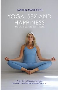 Produktbild: Yoga, Sex and Happiness