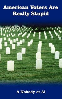 Produktbild: American Voters Are Really Stupid