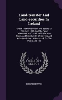 Produktbild: Land-transfer And Land-securities In Ireland