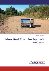Produktbild: More Real Than Reality Itself